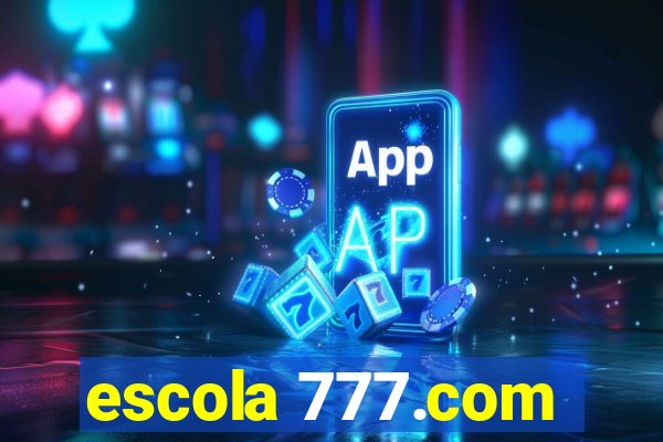 escola 777.com